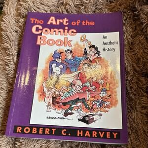 Art of the Comic Book by Robert Harvey Comic book history paperback book